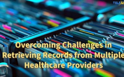 Overcoming Challenges in Retrieving Records from Multiple Healthcare Providers