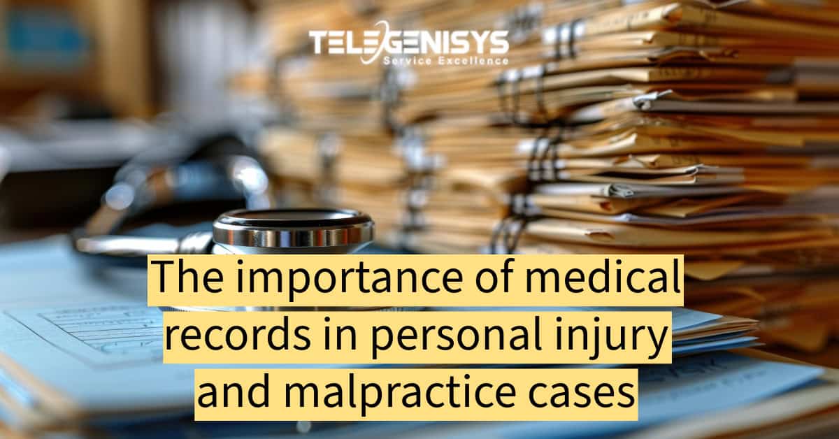 The importance of medical records in personal injury and malpractice cases