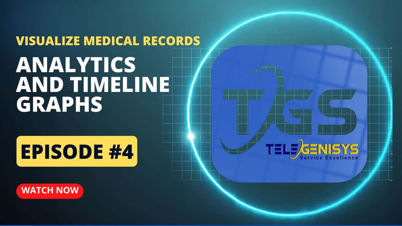 Visualize Medical Records Video Series Part Four: Analytics and Timeline Graphs